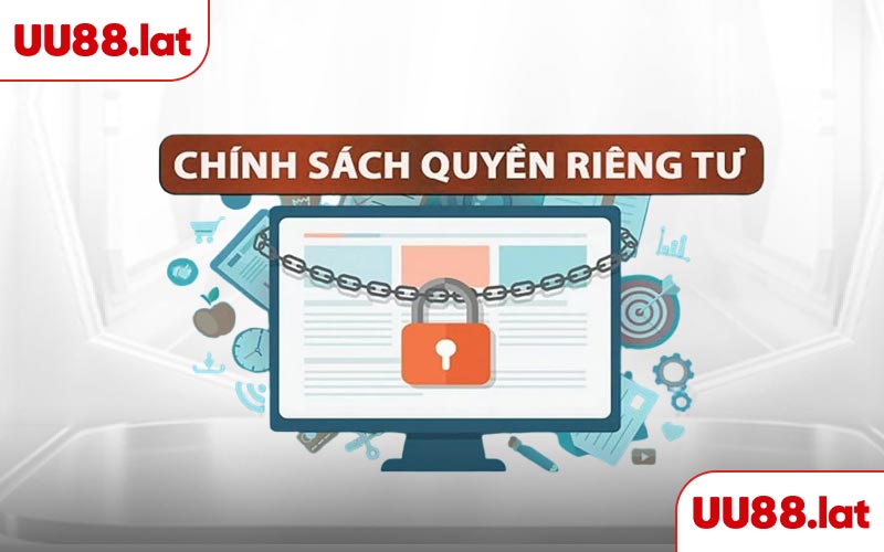 Chính sách Quyền riêng tư UU88