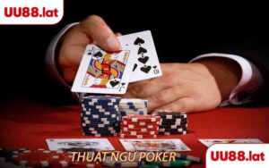 Thuật ngữ Poker