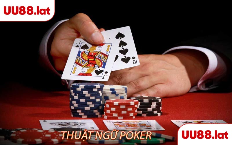 Thuật ngữ Poker